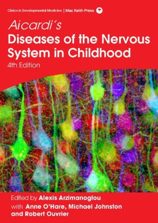 Aicardi’s Diseases of the Nervous System in Childhood, 4th Edition - Part V: Postnatal Extrinsic Insults (ebook)