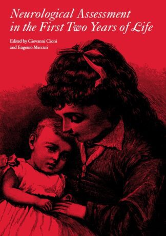 Neurological Assessment in the First Two Years of Life (ebook)