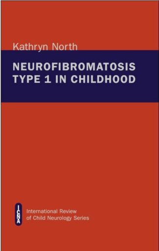 Neurofibromatosis Type 1 in Childhood
