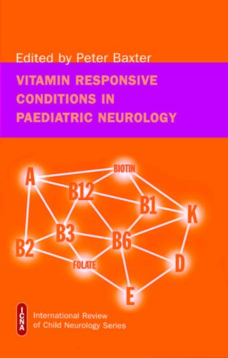 Vitamin-Responsive Conditions in Paediatric Neurology