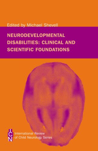 Neurodevelopmental Disabilities: Clinical and Scientific Foundations (ebook)