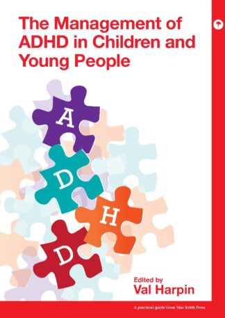 Management of ADHD in Children and Young People - Chapter 11: How coexisting difficulties may affect the management of ADHD