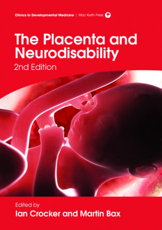 The Placenta and Neurodisability, 2nd Edition